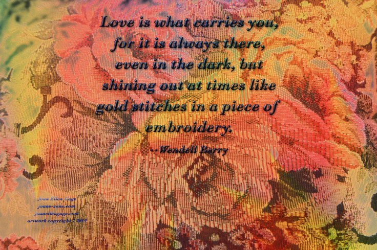 Wendell Berry quote glowing floral smaller.jpg